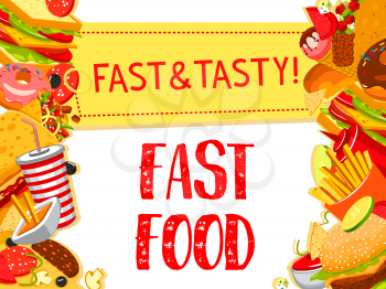 Fast food cafe menu poster design template for fastfood restaurant bistro burgers, snacks and sandwiches. Vector cheeseburger or hamburger and pizza, donut cake and coffee or soda and fries