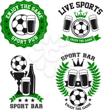 Soccer sports bar or football fan club beer pub icon templates. Vector isolated labels of beer drink and football ball or soccer cup for live team league championship or game tournament