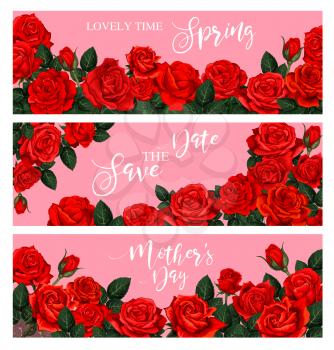 Red rose flower greeting banner set. Blooming spring flower frame with green leaf, branch and floral bud festive poster for Mother Day greeting card or wedding invitation design