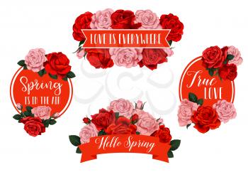 Hello Spring time season holiday greeting wish icons of red flowers bunches. Vector isolated set of blooming garden roses and flourish blossoms bunch with ribbons for Love is in Air design