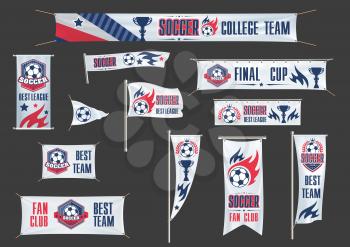 Soccer cup championship banners and flags icons design templates. Vector isolated football team league information posters of soccer ball and arena stadium, placards and ridgepole flags