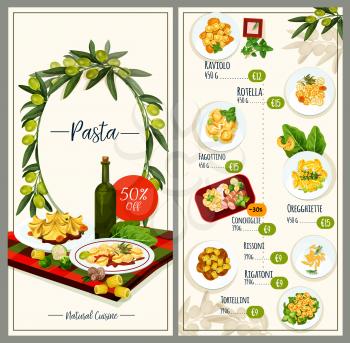 Italian pasta menu template for mediterranean cuisine restaurant. Italian macaroni, spaghetti and ravioli with meat, vegetable and cheese cream sauce, olive, spice, basil and spinach with price list