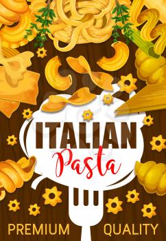 Pasta poster for Italian dish with greenery and fork. Spaghetti and macaroni, farfalle and lasagne, fusilli and pippe doppia, stelline and ravioli, pastry food with cutlery and seasoning vector