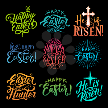 Happy Easter lettering label set. Lettering, calligraphy vector isolated on black background. Set of hand drawn lettering Happy Easter and He is risen vector graphics. Happy Easter typography
