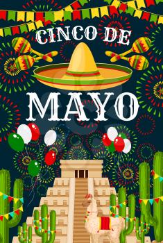 Cinco de Mayo greeting card for Mexican traditional holiday fiesta party celebration. Vector sombrero and Mexico flag balloons on Aztec or Maya pyramid, cactus and fireworks for Cinco de Mayo design