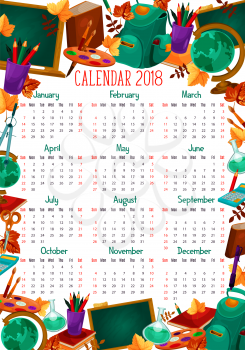 Back to School calendar 2018 template of copybook, calculator and geometry globe map. Vector design of school bag and lesson stationery pen or pencil with September autumn maple or oak leaf