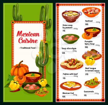 Mexican cuisine menu with dishes from Mexico, vector. Onion or pumpkin soup and seafood, albondigas and fajitas, beef tongue with tomato sauce and cod, guacamole. Hot and spicy meals