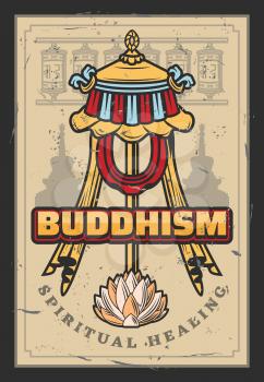 Buddhism flag symbol with ribbons and lotus flower. Spiritual prayer wheels and Oriental religion with buddhists temple silhouettes. Vector