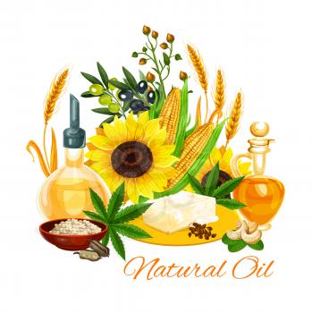 Natural oil and butter variety poster. Sunflower seeds, olive and corn, wheat spikes and hemp, cashew and rice. Vector of virgin oils used in cosmetics and cooking for frying food and dressing salads