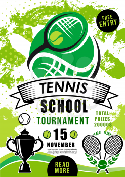 Tennis school tournament poster with ball and rocket. Invitation on college championship badminton game. Sporting competition match on professional tennis, trophy award cup vector sporting equipment