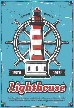 Marine lighthouse and steering wheel vintage poster. Navigation in world waters, navigational construction on shore or coast and rudder for ship. Nautical building and ocean spirit brochure vector