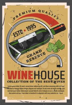 Wine bottle retro poster for winehouse. Winery and cellar with collectible sorts of alcohol drink of premium quality. Grape leaves and exquisite beverage in glass container vintage leaflet vector