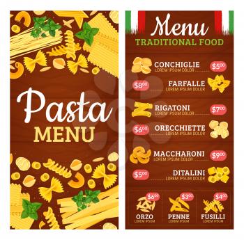 Italian pasta menu with cuisine of Italy and prices. Conchiglie and farfalle, rigatoni and orecchiette, maccharoni and ditalini, orzo and penne, fusilli. Traditional food restaurant or cafe vector