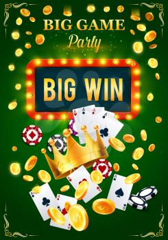 Gambling game party invitation poster for casino. Play cards and poker chips, gold crown and coins, big win signboard with lamps. Event for gamblers with money stakes and easy earning vector