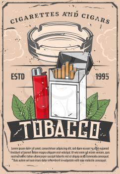 Tobacco products selling poster with cigarettes or cigars and lighter, ashtray and leaves. Smoking industry production leaflet or brochure. Harmful habit and health thread vintage banner vector