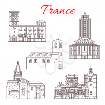 France famous travel landmark buildings and Marseilles architecture sightseeing line icons. Vector set of Saint Joseph church, Notre Dame du Havre or Saint Laurent crypt and St Andre in Grenoble