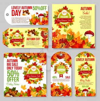 Autumn sale tag and promotion banner set. Fall season leaf, yellow and orange foliage of maple, chanterelle mushroom, cep and amanita, acorn and rowan berry for discount price offer poster design