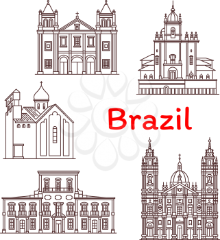 Brazil architecture landmarks and sightseeing building icons. Vector line set of Brazilian churches of Nossa Senhora de Candelaria, Gloria do Outeira in Rio de Janeiro and San Bento or Imperial Palace