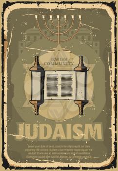 Judaism retro poster of Jewish symbols. Vector vintage design of Sefer Torah scroll, Menorah candle lampstand for Hanukah and David star for rabbi synagogue or Jew religious community