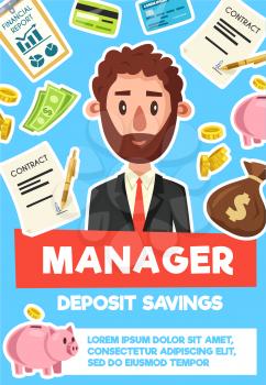 Manager or businessman profession poster. Vector cartoon man boss or office or bank worker with business items of piggy bank for deposit savings, money wallet or bills and credit card with documents
