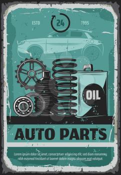 Auto spare parts mechanic or car repair service retro poster. Vector vintage design of automobile cogwheels or shock absorber springs and engine oil canister for garage station