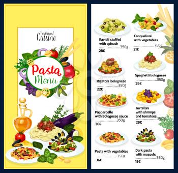 Pasta menu template of Italian cuisine. Ravioli stuffed with spinach and conquelioni with vegetables, rigatoni or spaghetti bolognese. Pappardelle with sauce and tortellini with shrimps vector