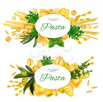 Italian pasta banners, traditional Italy cuisine restaurant or cooking design. Vector spices and herbs with pasta farfalle, orzo or rigatoni and penne with fusilli, maccheroni and linguine, spaghetti