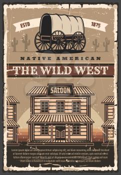 Wild West Texas retro poster of cowboy saloon bar and cactuses in desert. Vector American vintage design of horse wagon carriage and western america wooden saloon building on street