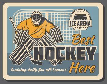 Ice hockey sport training club, vector retro poster. Ice hockey player or goalkeeper with hockey stick and puck on ice rink arena with stars badge