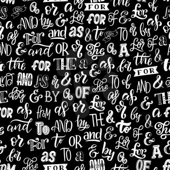 Ampersands, prepositions and articles pattern background. Vector seamless words text catchwords, calligraphic font of grunge cartoon lettering pattern