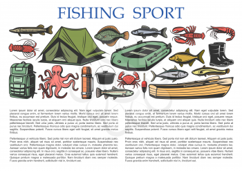 Fishing sport and fisherman tackles equipment with fish catch license. Vector fishing rod, rubber boat and camping tent or lures and hooks on octopus, shrimp or tuna and catfish or pike