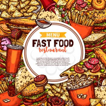Fast food menu poster in sketch style. Street food sweet soda and hot burger, Italian pizza and french fries, crispy popcorn and soft hot dog, Mexican crispy taco and sweet macaroon vector leaflet