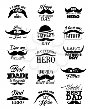 Happy Father Day lettering quotes with black mustaches, hat and ribbon. Best Dad or I love Daddy handwritten calligraphy, Dad my hero vector design