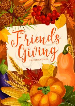 Friendsgiving Thanksgiving day holiday potluck dinner. Harvest pumpkin vegetables and fruits, maple leaves and yellow foliage border, Thanksgiving Day festival celebration design