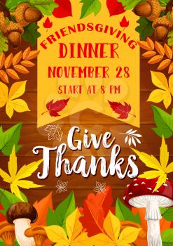 Thanksgiving Friendsgiving potluck dinner vector poster. Autumnal leaves on wooden background, orange, yellow and red november foliage, mushroom and acorn , autumn harvest holiday design