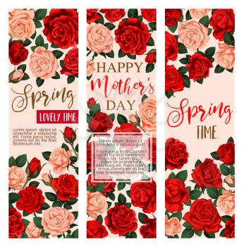 Happy Mothers day banners of red spring roses flowers. Vector floral design of blooming garden roses and flourish blossoms of springtime or summertime for Mother Day holiday greeting card