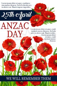 Anzac Day poppy flowers design poster for Lest We Forget of Australia and New Zealand war commemoration. Vector Australian Anzac Day red poppy flowers symbols for war remembrance holiday
