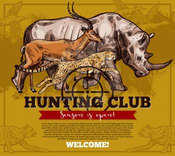 Hunter club or hunting open season sketch poster of wild African animals for safari hunt. Vector design template for hunting on rhinoceros, cheetah panther or cougar and gazelle or savanna antelope