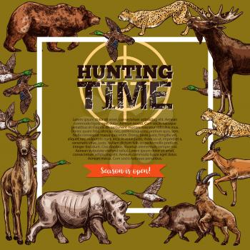 Hunting open season or hunters club sketch poster of wild animals for. Vector design template of wild animals grizzly bear and forest elk or deer and duck bird, African safari hunting for rhinoceros, cheetah panther or boar hog