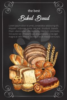 Bakery shop sketch poster of baked bread and sweet buns. Vector design template of baker store wheat loaf and rye bagel or chocolate croissant, baguette and toast for breakfast or baking recipe