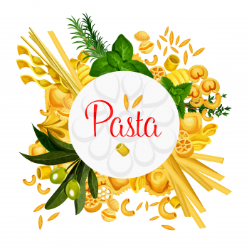 Pasta poster for Italian traditional cuisine design. Vector Italy pasta sorts of lasagna or spaghetti and tagliatelle, ravioli or pappardelle and farfalle or fettuccine for pasta restaurant menu