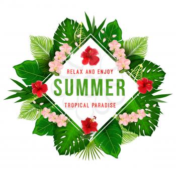 Summer tropical paradise poster for exotic beach vacation and summertime holiday template. Jungle palm and monstera leaf, hawaiian hibiscus, banana tree and orchid flower for greeting card design