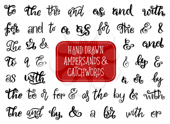 Ampersands and catchwords hand drawn icons. Vector isolated calligraphy prepositions and letters of the, by or with and for or to for creative font art design and calligraphic greeting cards