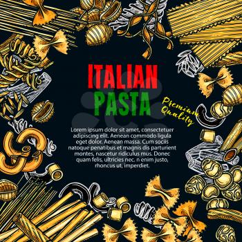 Italian pasta sketch poster for premium quality Italy cuisine or pasta restaurant menu design. Vector traditional spaghetti macaroni, farfalle or pappardelle and lasagna with fettuccine
