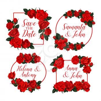 Save the Date floral frames of red roses flowers for engagement party invitation or Save the Date. Vector floral design with bride and bridegroom names in frame of flourish rose bouquets