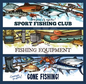 Fishing sport club sketch banners of fishing equipment. Vector design of fish catch trout, marlin or pike, fisherman inflatable boat and fisher rod, rubber wader boots or tackles and baits