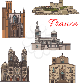 Travel landmarks of France with religion and history tourist sights. Notre Dame de la Garde, fortress Castle of If and Marseille Cathedral, Aix Cathedral and Notre Dame du Puy thin line icons