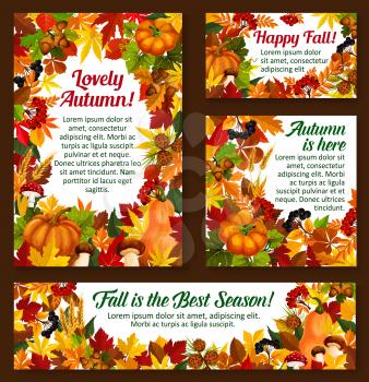 Autumn seasonal greeting cards of posters of falling leaves and fall harvest. Vector pumpkin, rowanberry and oak acorn in maple or birch and chestnut leaf, fir or pine tree cones for autumn holiday