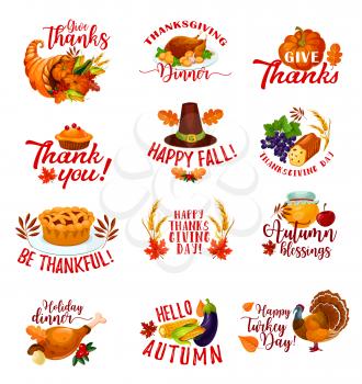 Happy Thanksgiving Day icons for autumn holiday greeting card. Fall season harvest pumpkin, turkey and fallen leaf, vegetable and fruit cornucopia, pilgrim hat, apple pie and wheat isolated symbols