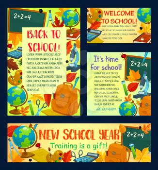 Back to school welcoming poster and greeting card template. School supplies banner set with student book, pencil and paint, blackboard, globe, backpack and autumn leaf for education themes design